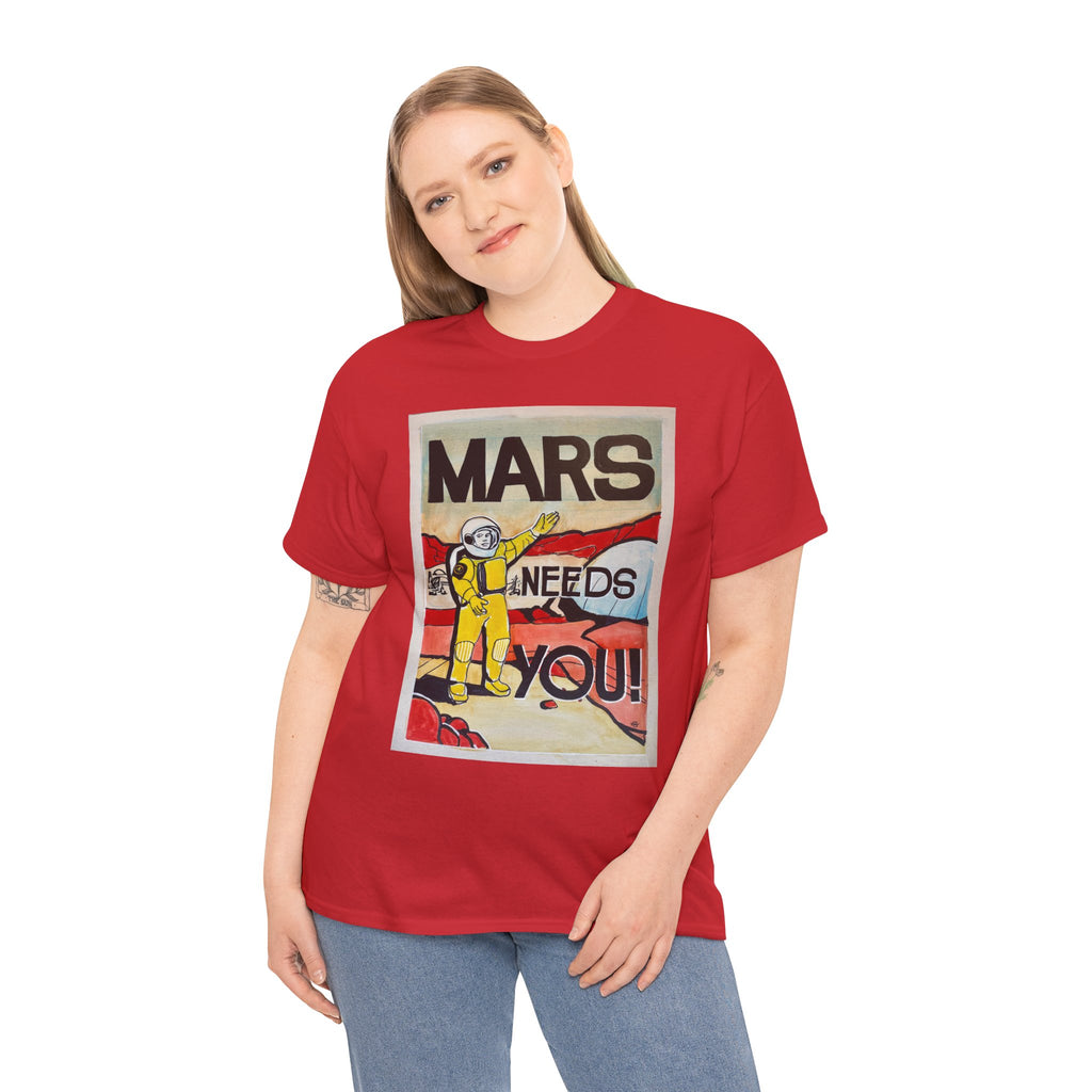 Mars Needs You Unisex Heavy Cotton Tee