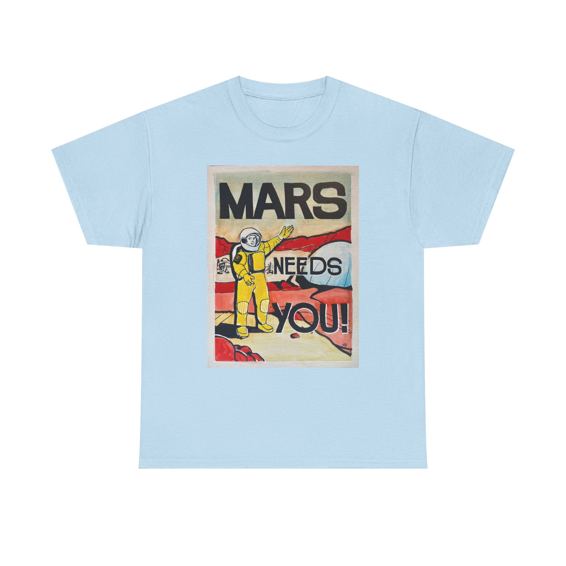 Mars Needs You Unisex Heavy Cotton Tee