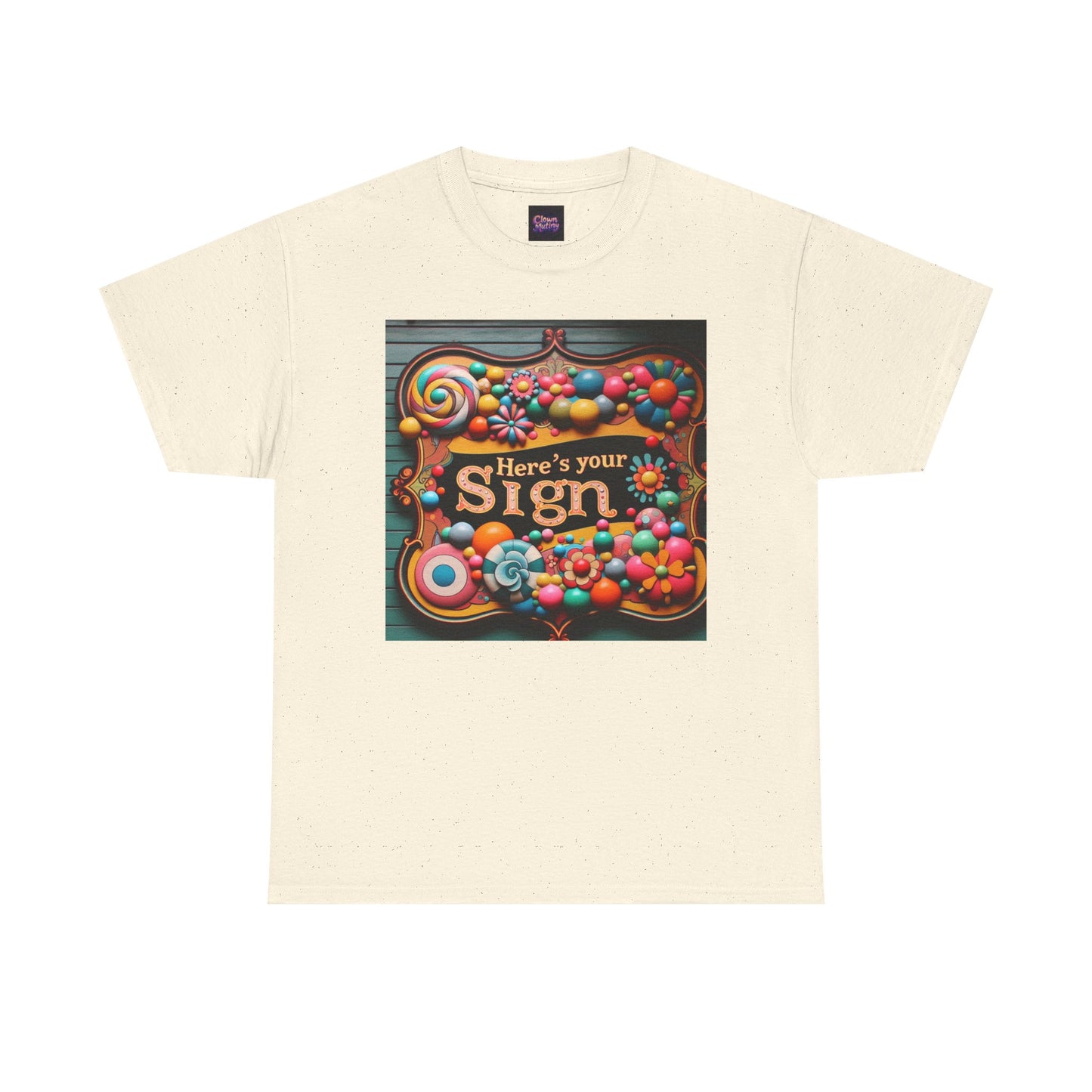 Here's Your Sign Unisex Heavy Cotton Tee - Fun and Colorful Graphic Tee for Everyday Wear