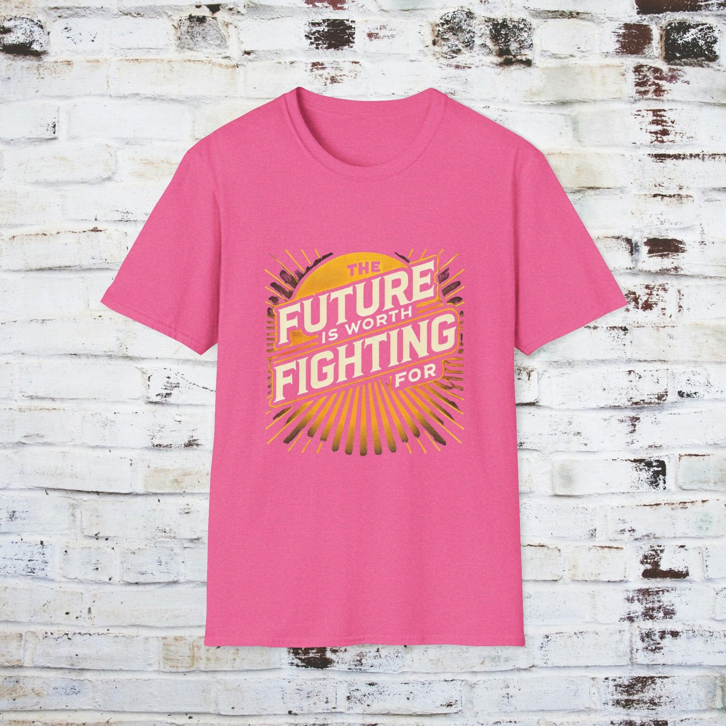 Future is Worth Fighting For Unisex Softstyle T-Shirt