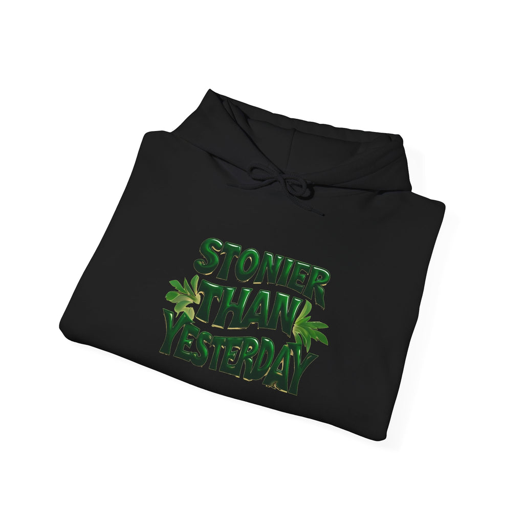 Stoner Vibes Unisex Hooded Sweatshirt - 'Stonier Than Yesterday'