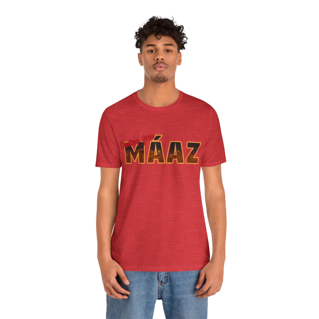 Greetings from Máaz Unisex Jersey Short Sleeve Tee