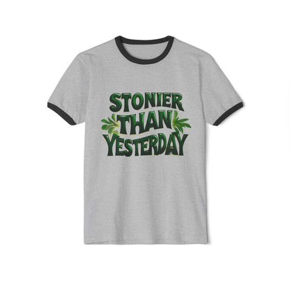 Stoner Vibes Unisex Cotton Ringer T-Shirt - 'Stonier Than Yesterday' Graphic Tee