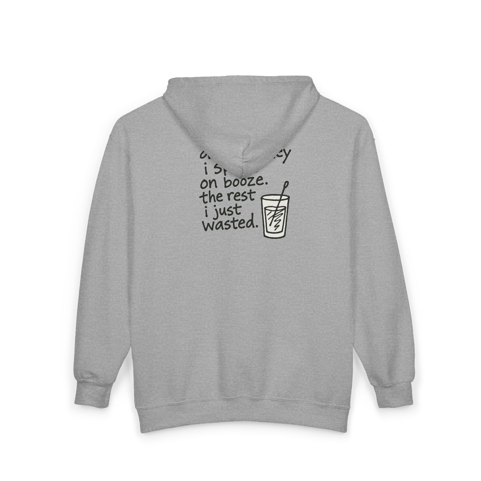 Funny 'All My Money I Spent on Booze' Zip Hoodie - Novelty Bar Humor Sweatshirt